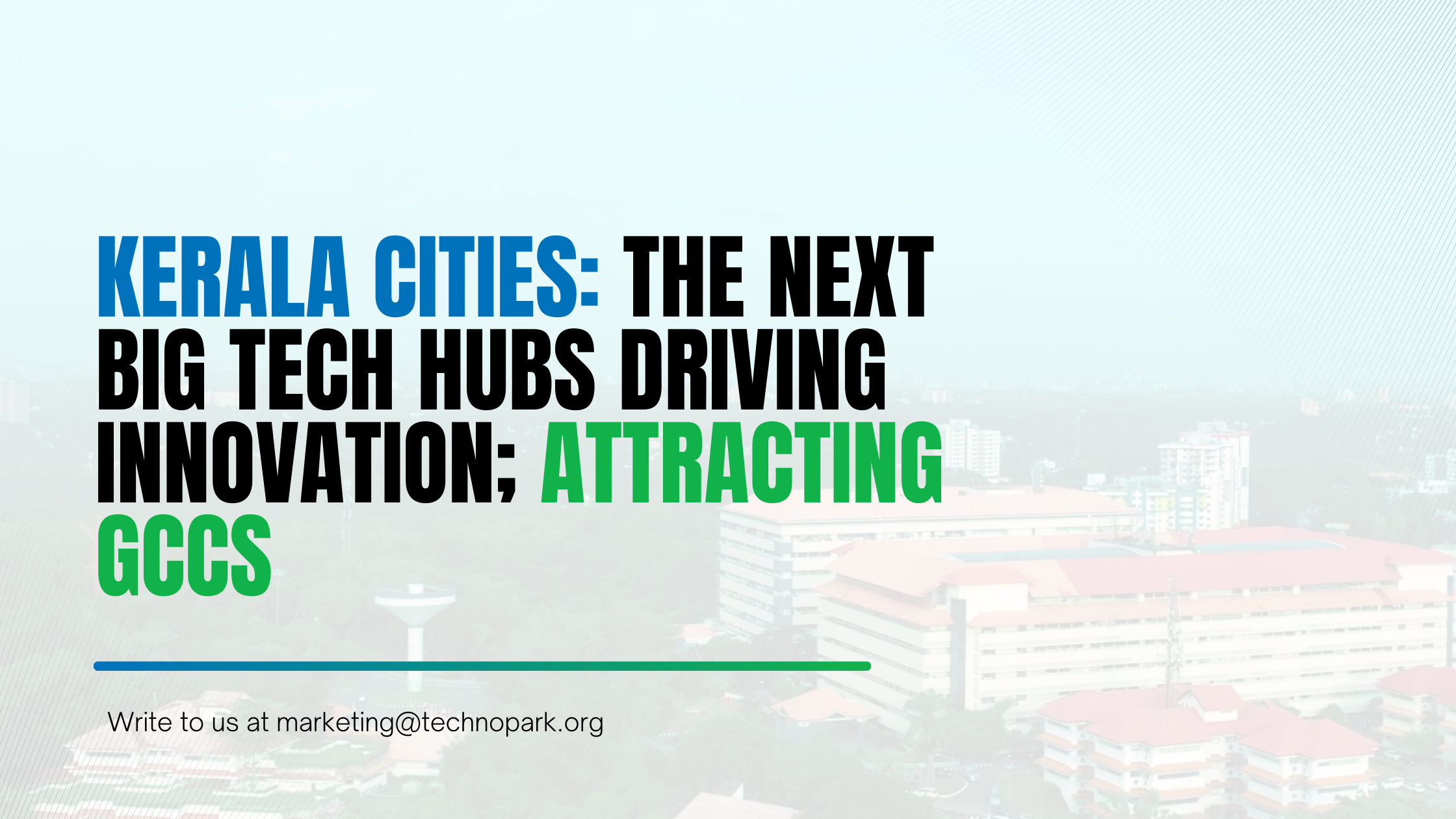 Kerala Cities: The Next Big Tech Hubs Driving Innovation; Attracting GCCs