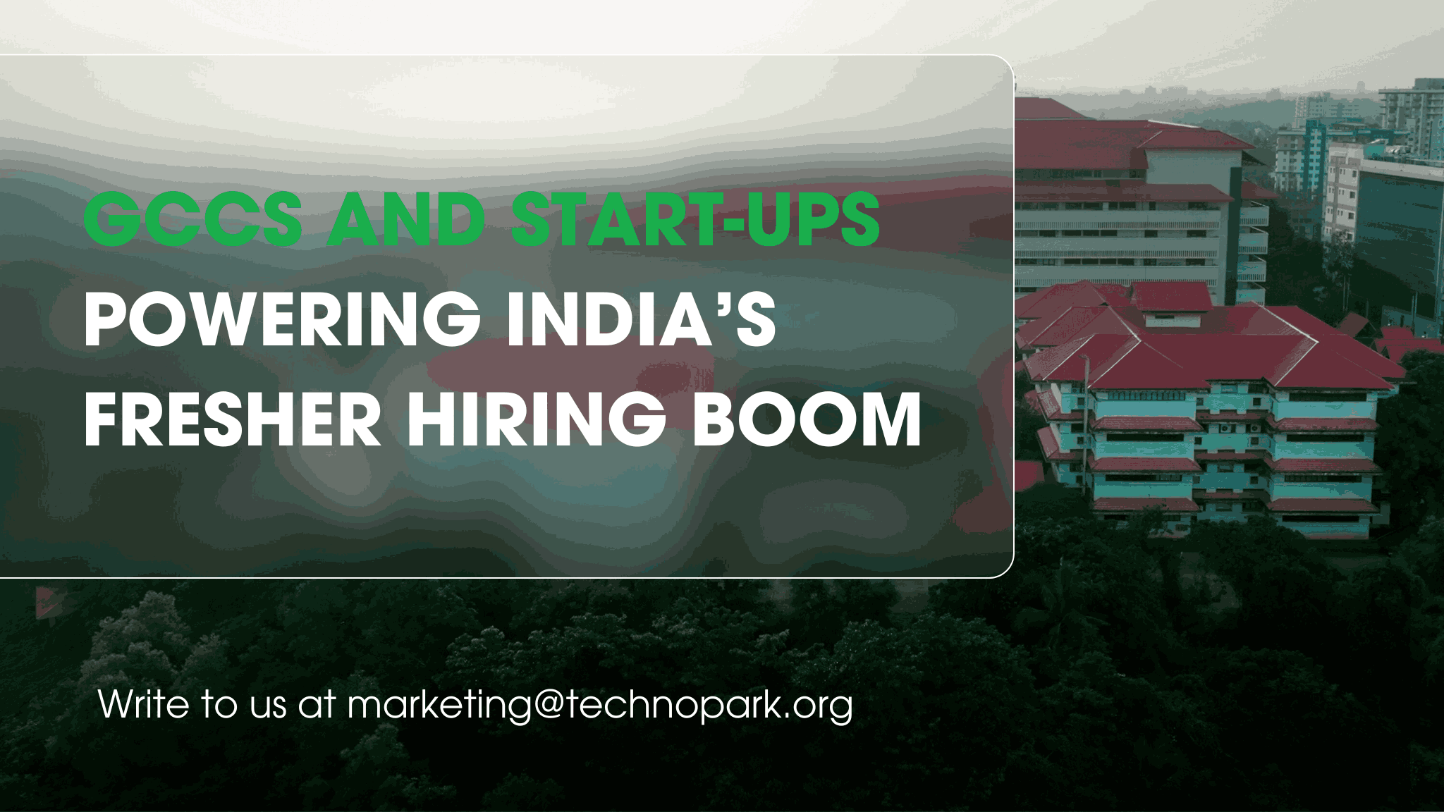 GCCs and Start-ups Powering India’s Fresher Hiring Boom